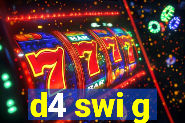 d4 swi g